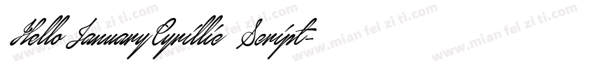 HelloJanuaryCyrillic Script字体转换